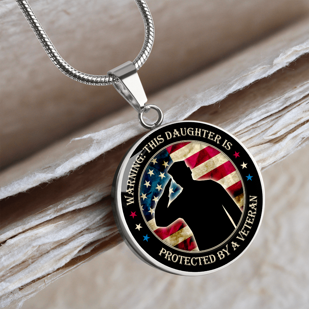 This Daughter is protected by a veteran - Graphic Circle Necklace - JustFamilyThings