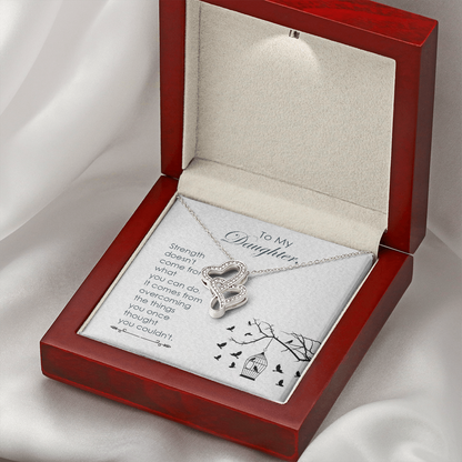 To my daughter - Strength - Double Heart Necklace - JustFamilyThings