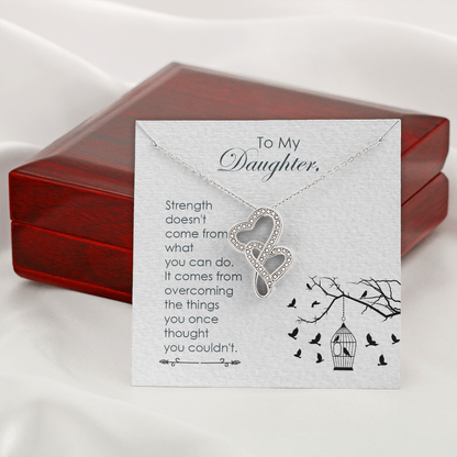 To my daughter - Strength - Double Heart Necklace - JustFamilyThings