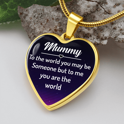 Mummy to the world you may be someone - Graphic Heart Necklace - JustFamilyThings