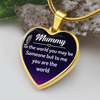 Load image into Gallery viewer, Mummy to the world you may be someone - Graphic Heart Necklace - JustFamilyThings
