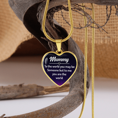Mummy to the world you may be someone - Graphic Heart Necklace - JustFamilyThings