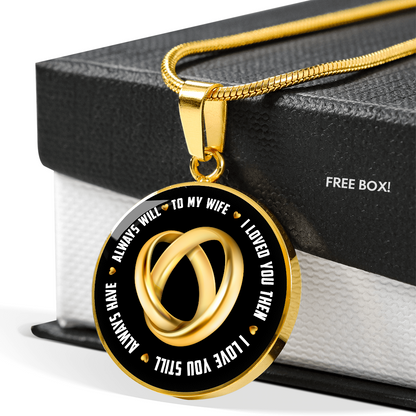To my wife - Graphic Circle Necklace - JustFamilyThings