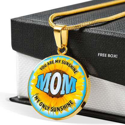 Mom you are my sunshine - Graphic Circle Necklace - JustFamilyThings