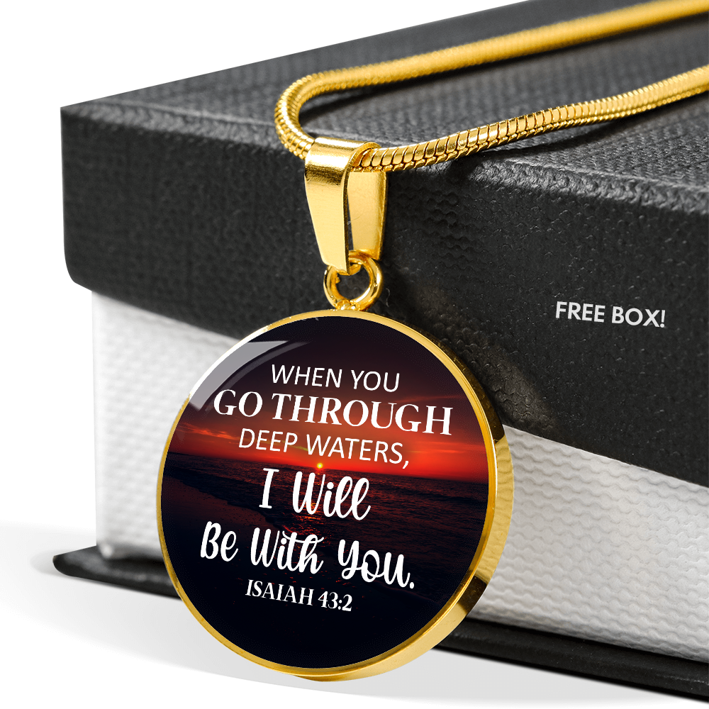 When you go through deep waters - Graphic Circle Necklace - JustFamilyThings