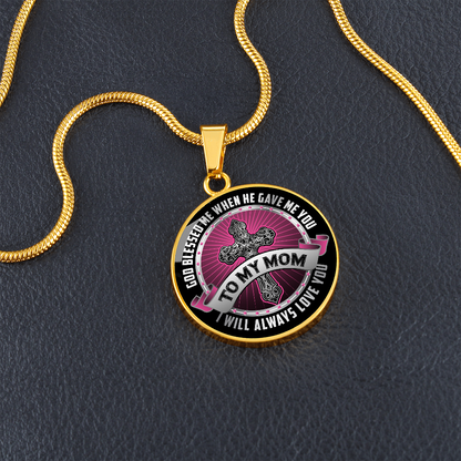 To my mom - Graphic Circle Necklace - JustFamilyThings