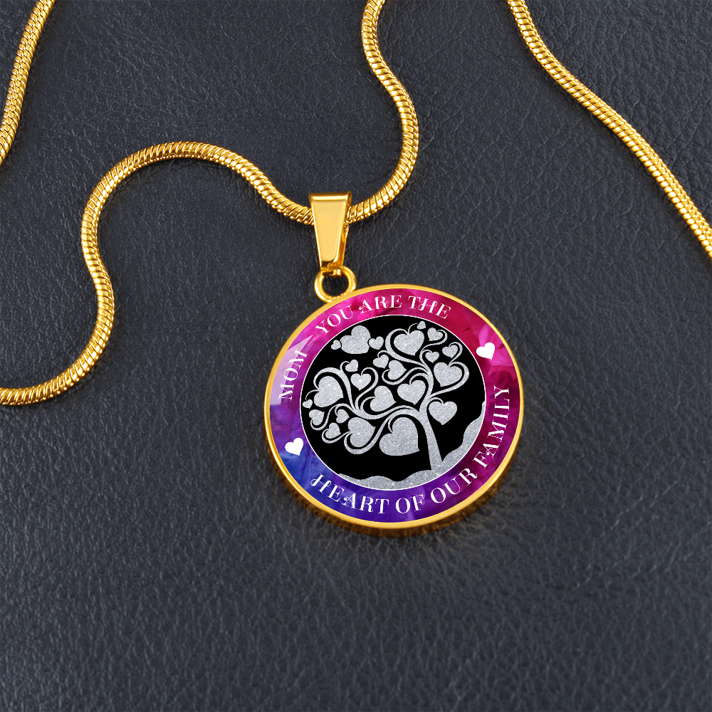 Mom you are the heart of our family - Graphic Circle Necklace - JustFamilyThings
