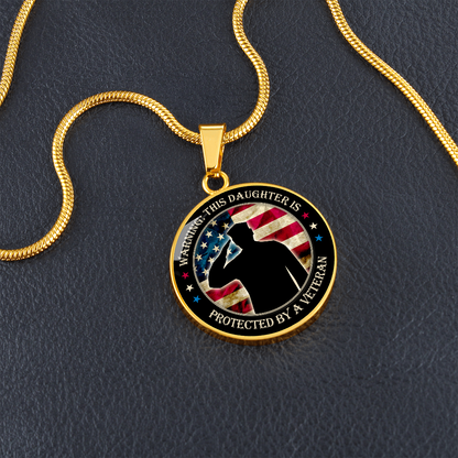 This Daughter is protected by a veteran - Graphic Circle Necklace - JustFamilyThings