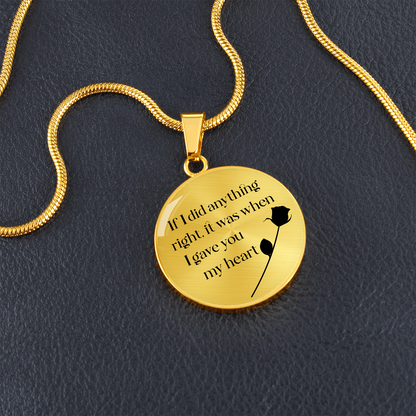 When I gave you my heart - Graphic Circle Necklace - JustFamilyThings
