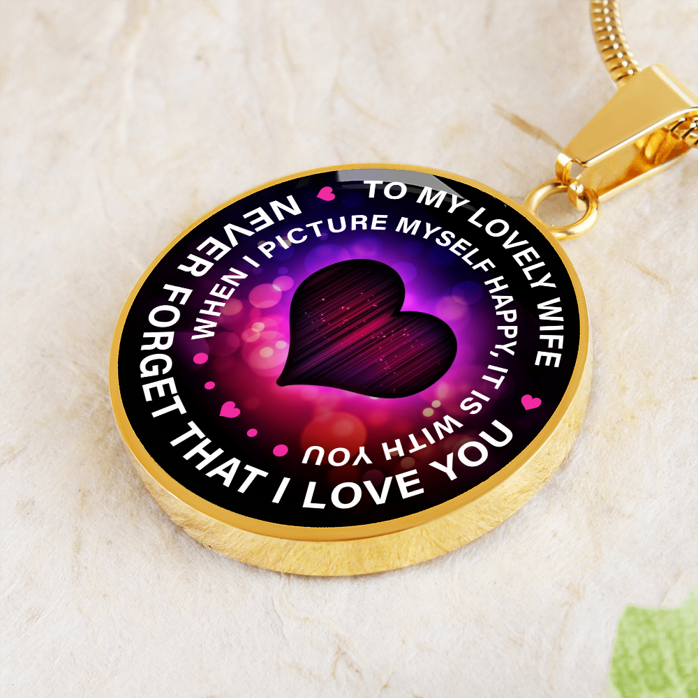 To my lovely wife - Graphic Circle Necklace - JustFamilyThings