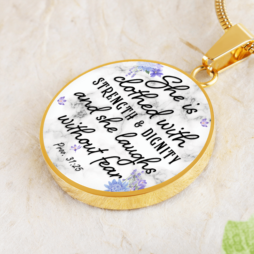She is clothed with strength and dignity - Graphic Circle Necklace - JustFamilyThings