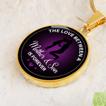 The love between a mother & son is forever - Graphic Circle Necklace - JustFamilyThings