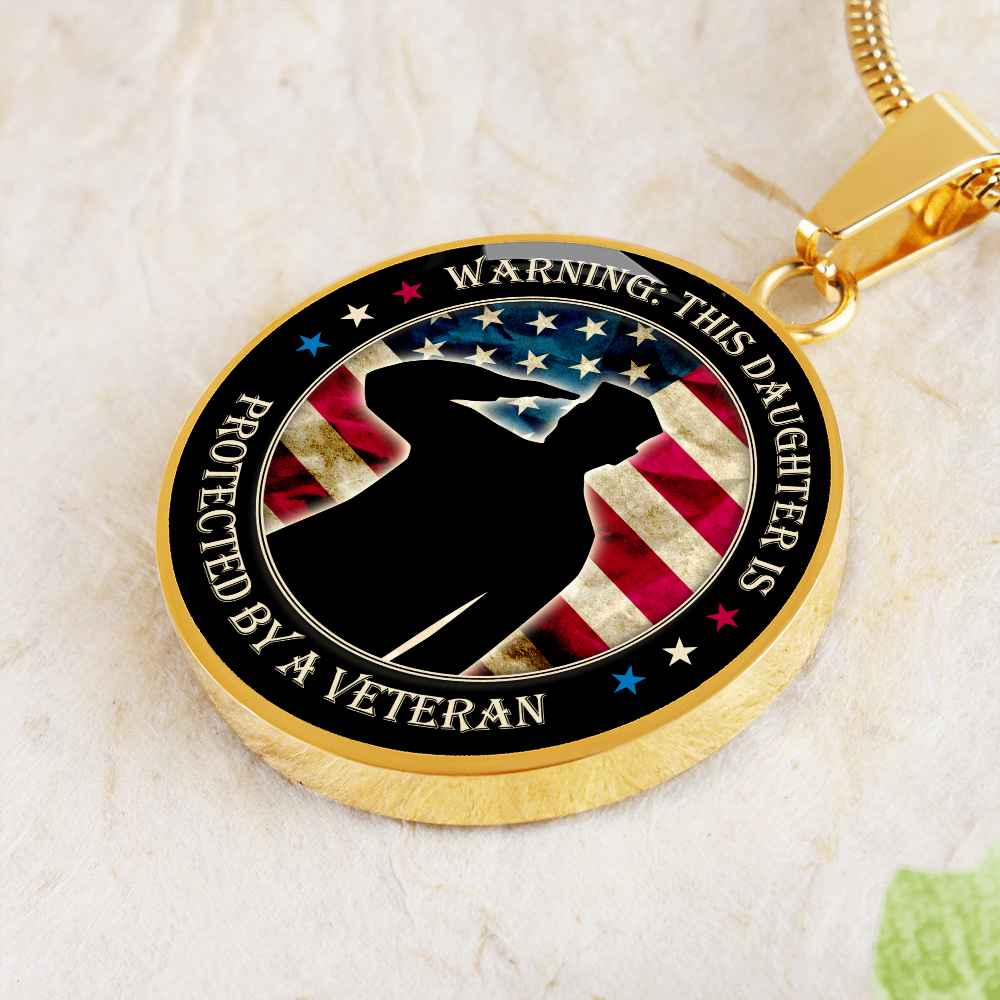 This Daughter is protected by a veteran - Graphic Circle Necklace - JustFamilyThings