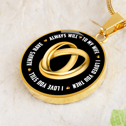 To my wife - Graphic Circle Necklace - JustFamilyThings