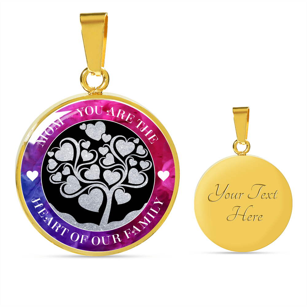 Mom you are the heart of our family - Graphic Circle Necklace - JustFamilyThings