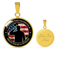 Load image into Gallery viewer, This Daughter is protected by a veteran - Graphic Circle Necklace - JustFamilyThings
