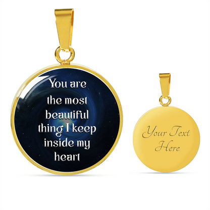 You are the most beautiful thing - Graphic Circle Necklace - JustFamilyThings