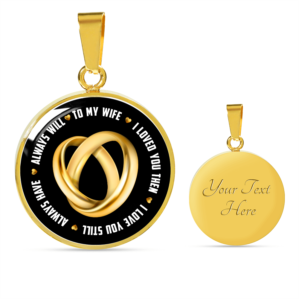 To my wife - Graphic Circle Necklace - JustFamilyThings
