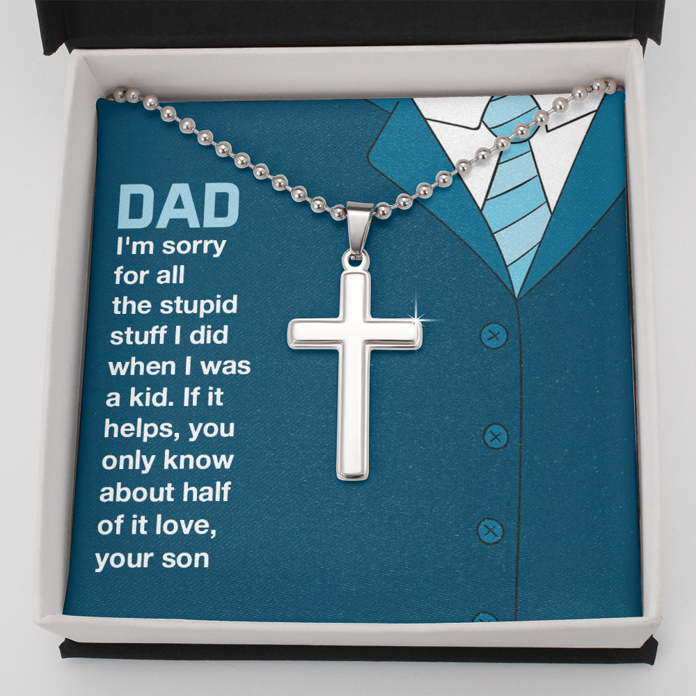 To dad - I'm sorry for all the stuff - Personalized Cross - JustFamilyThings