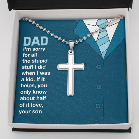 To dad - I'm sorry for all the stuff - Personalized Cross - JustFamilyThings