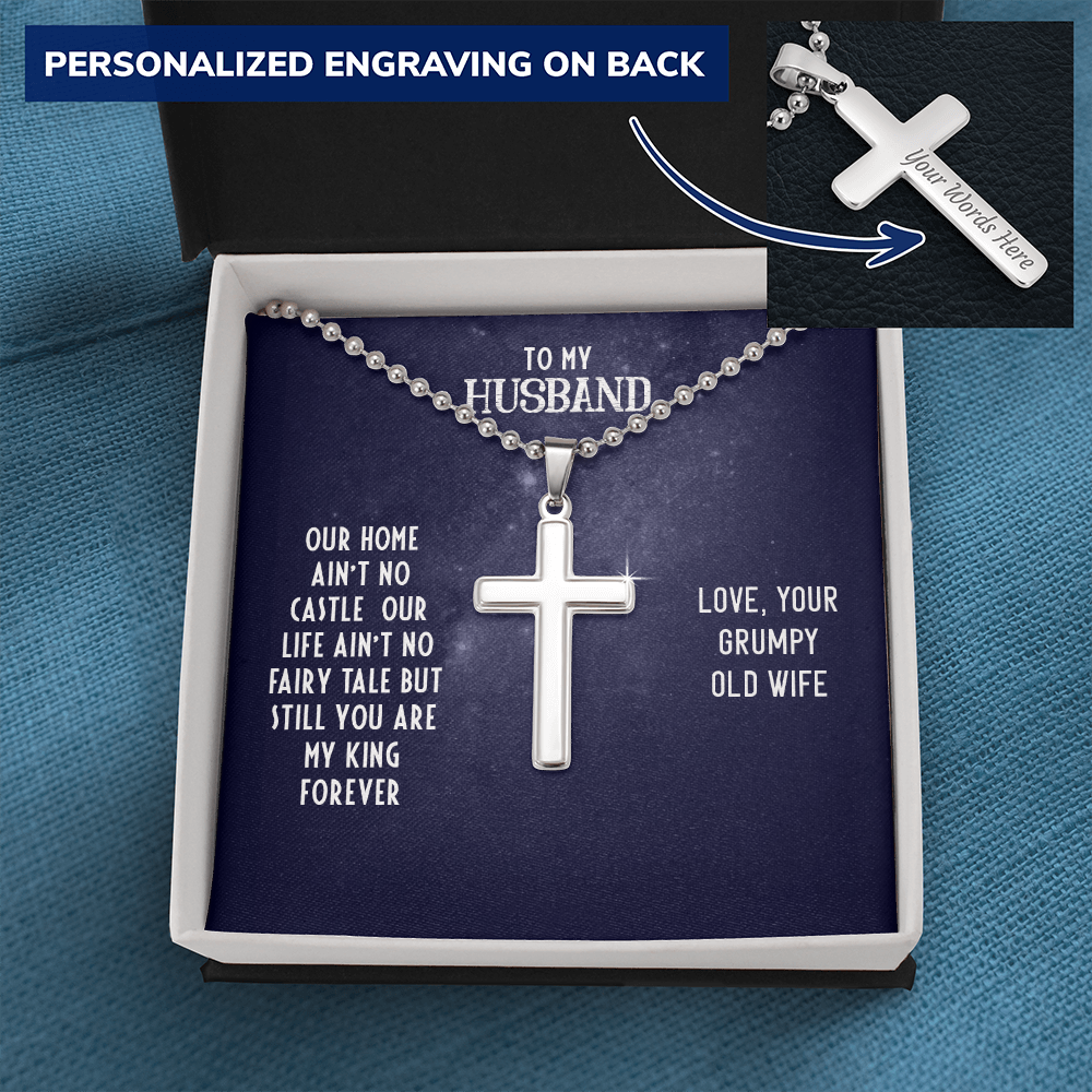 To My Husband - Our home ain't no castle - Personalized Cross - JustFamilyThings