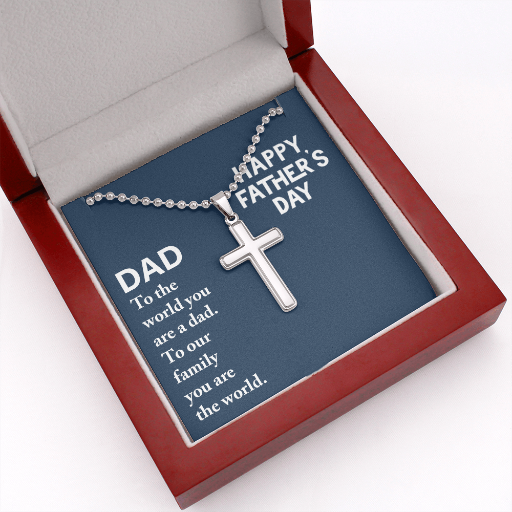 Dad - to the world you are a dad - Happy Father's Day - Personalized Cross - JustFamilyThings