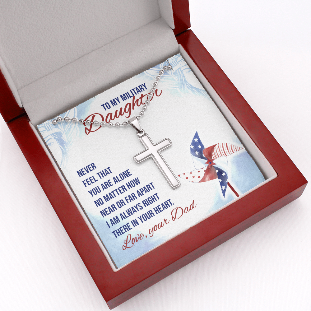 Never feel that - to Military Daughter from dad - Personalized Cross - JustFamilyThings