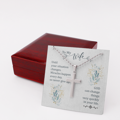 To my Wife - Until your situation changes - Personalized Cross - JustFamilyThings