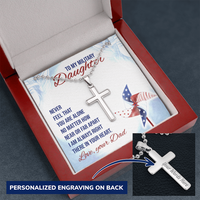 Load image into Gallery viewer, Never feel that - to Military Daughter from dad - Personalized Cross - JustFamilyThings
