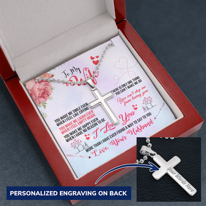 To My Wife you make me smile - Personalized Cross - JustFamilyThings
