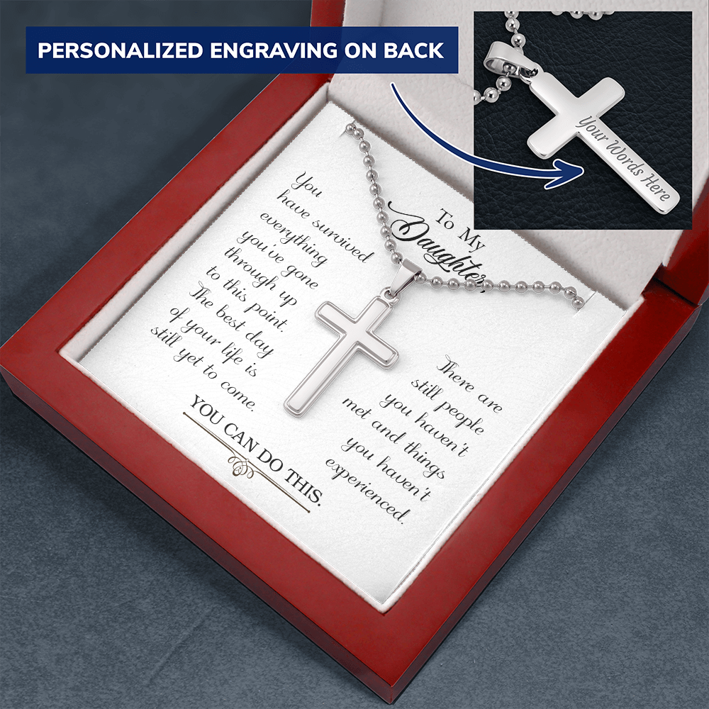 To my daughter - You have survived - Personalized Cross - JustFamilyThings