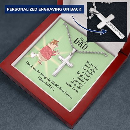funny - To My Dad - You're the man - Personalized Cross - JustFamilyThings