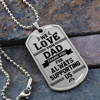 Load image into Gallery viewer, We love you dad - Dog Tag - JustFamilyThings
