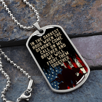 Load image into Gallery viewer, In the darkest hour - Dog Tag - JustFamilyThings
