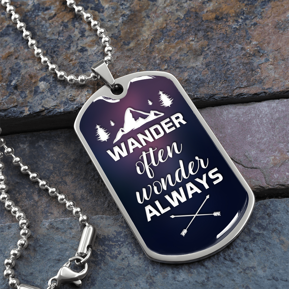 Wander often wonder always - Dog Tag - JustFamilyThings