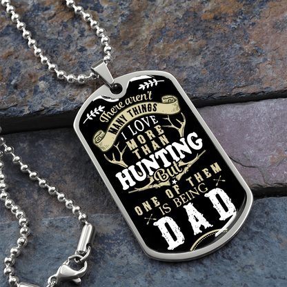 Hunting-DAD - Dog Tag - JustFamilyThings