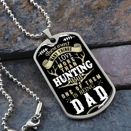 Hunting-DAD - Dog Tag - JustFamilyThings