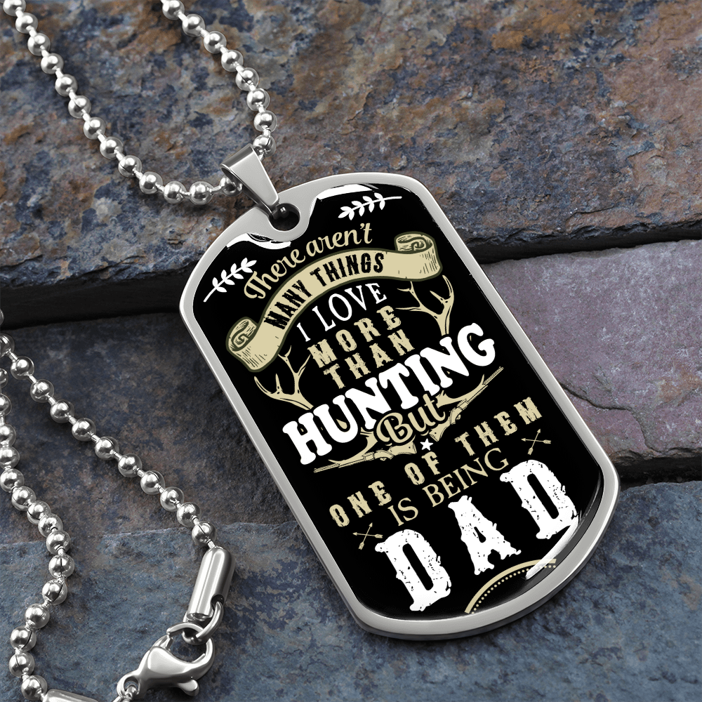 Hunting-DAD - Dog Tag - JustFamilyThings