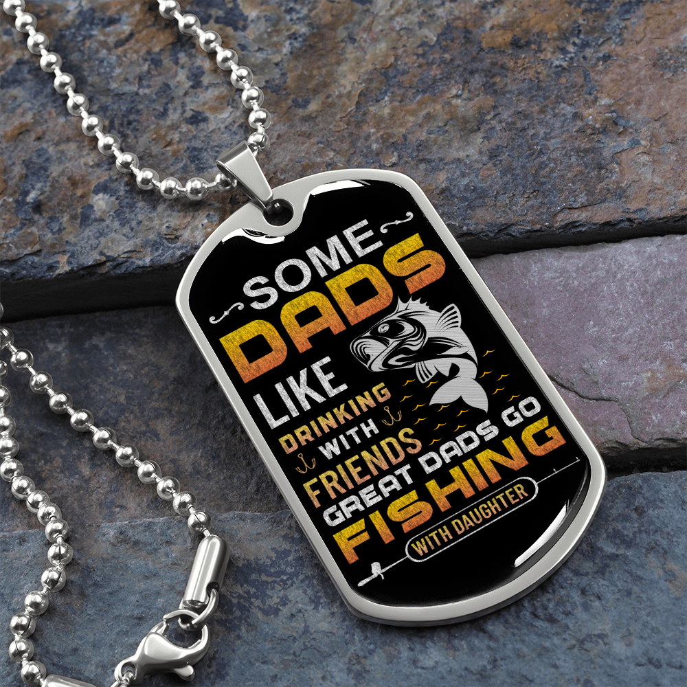 Fishing Dad With Daughter - Dog Tag - JustFamilyThings