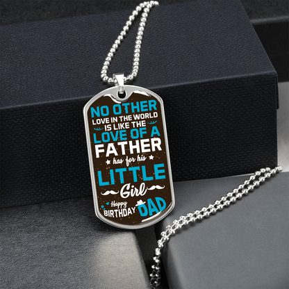 Daughter to father happy birthday dad - Dog Tag - JustFamilyThings