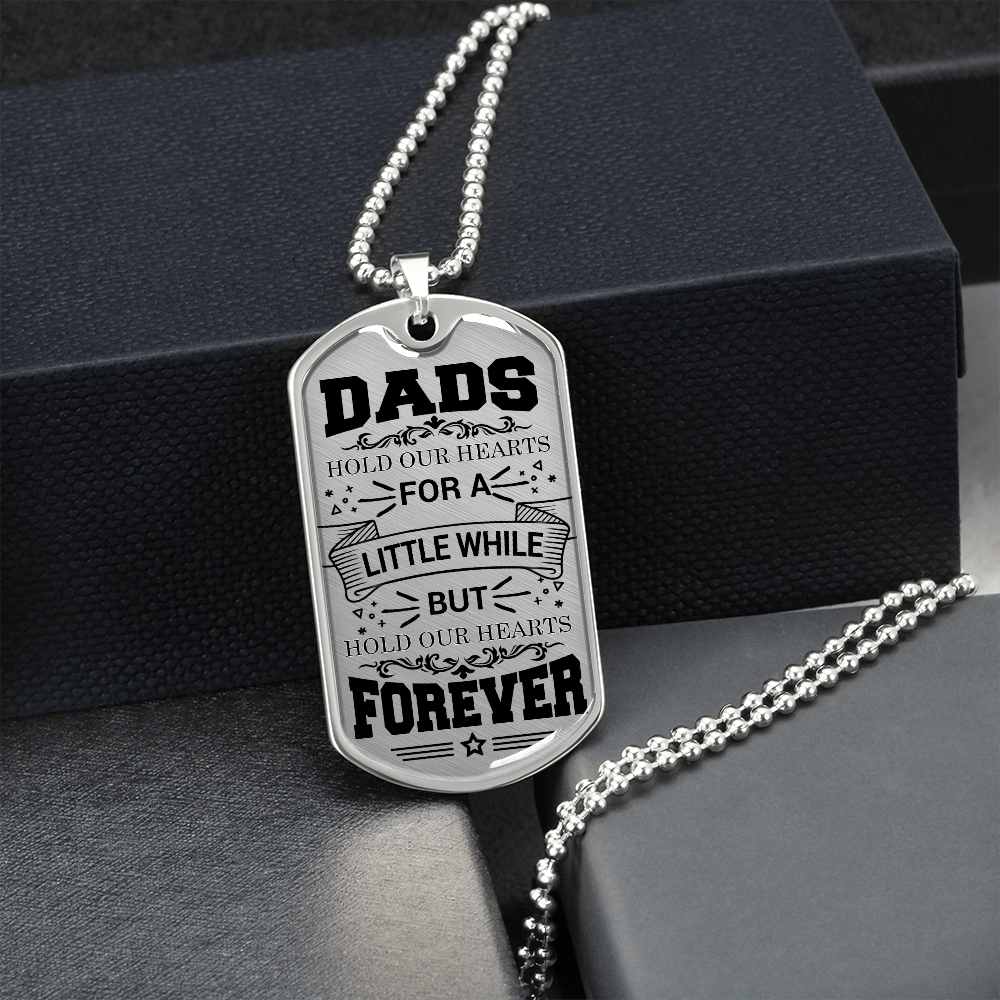 Dads Hold Our Hearts - Dog Tag - JustFamilyThings