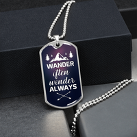 Load image into Gallery viewer, Wander often wonder always - Dog Tag - JustFamilyThings
