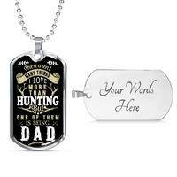Load image into Gallery viewer, Hunting-DAD - Dog Tag - JustFamilyThings

