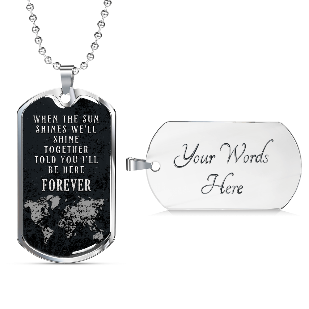 When the sun shines - Dog Tag - JustFamilyThings