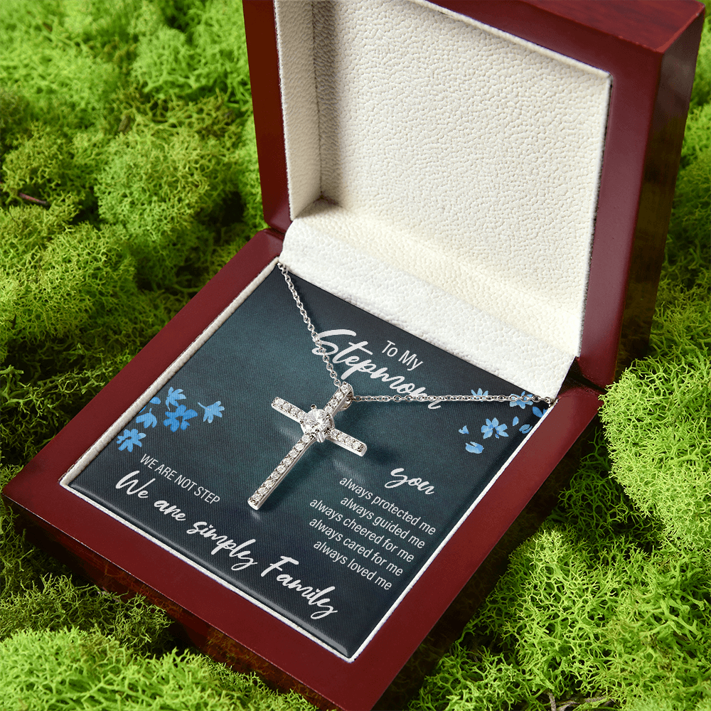 to my stepmom, we are not step, we are simply family - Cubic Zirconia Cross - JustFamilyThings