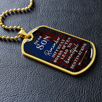 Load image into Gallery viewer, To my son - Difficult road - Dog Tag - JustFamilyThings
