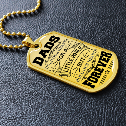 Dads Hold Our Hearts - Dog Tag - JustFamilyThings