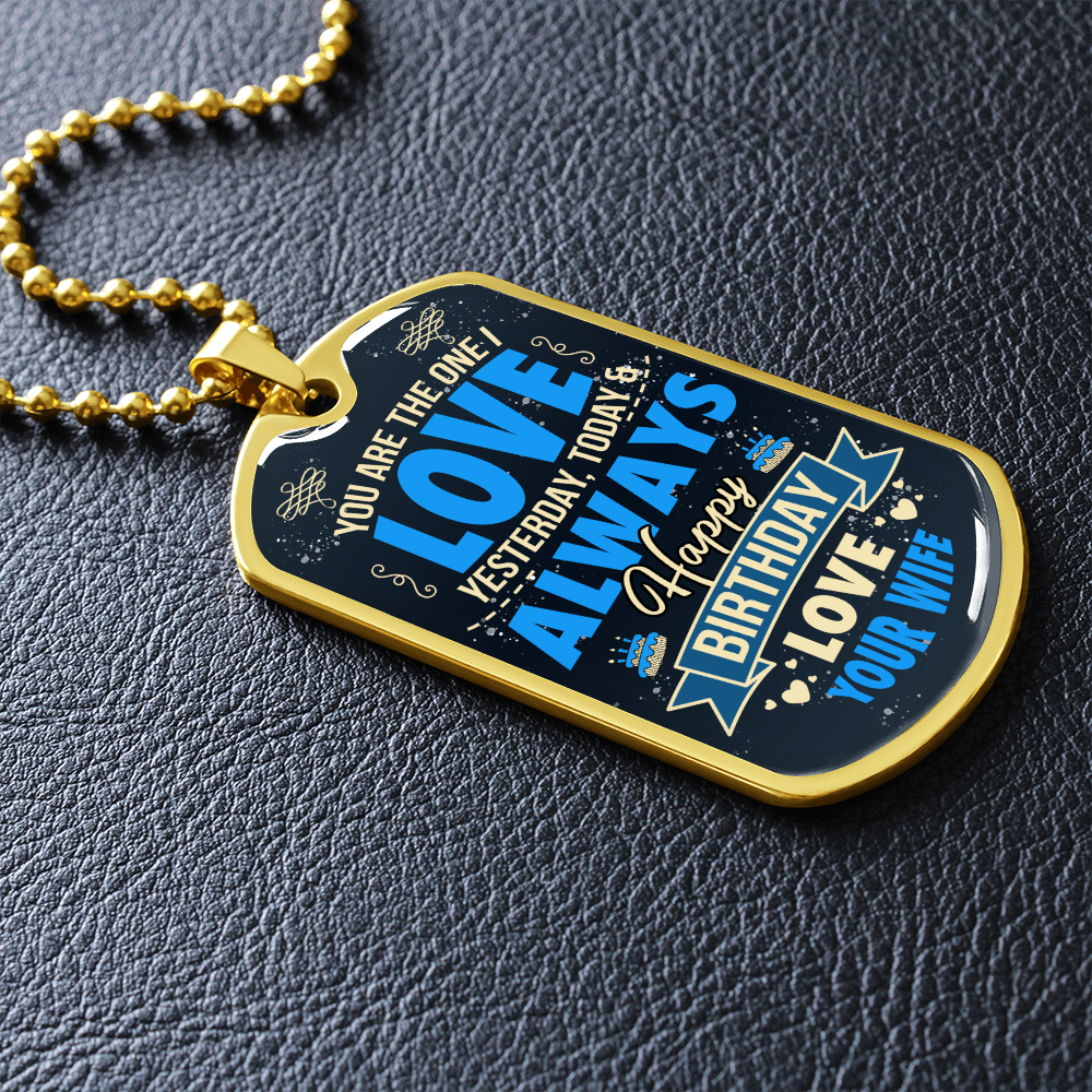 Happy Birthday to Husband from Wife - Dog Tag - JustFamilyThings