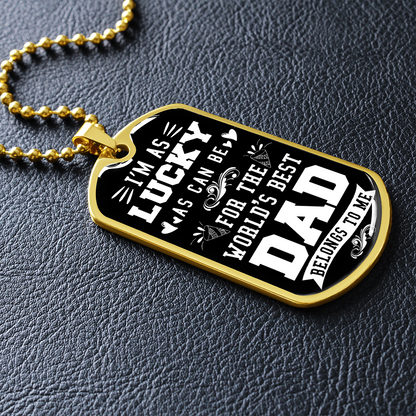 World's best Dad - Dog Tag - JustFamilyThings