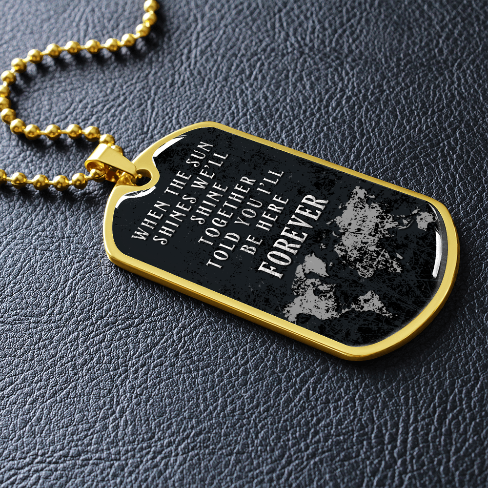 When the sun shines - Dog Tag - JustFamilyThings